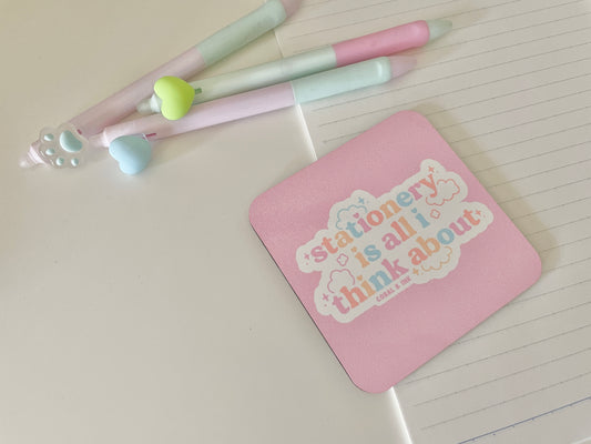 Stationery Is All I Think About Drink Coaster